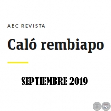 Cal Rembiapo - ABC Revista - Septiembre 2019  .